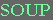 Soups